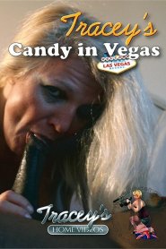 Tracey’s Home Videos: Candy In Vegas