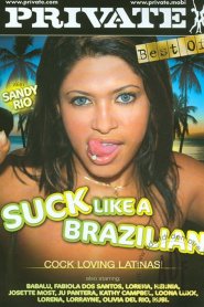 Best Of Suck Like A Brazilian