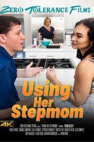 Using Her Stepmom