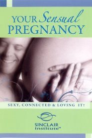 Your Sensual Pregnancy