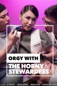 Orgy with the Horny Stewardess