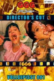 666 Vollgepisst 001 – Director’s Cut