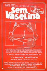 Sem Vaselina