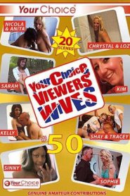 Your Choice Viewers’ Wives 50