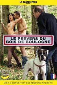 Le Pervers Du Bois De Boulogne