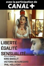 liberte egalite sensualite