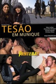 As Panteras: Tesao Em Munique