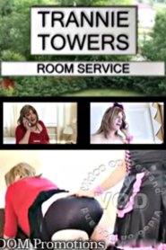 Trannie Towers – Room Service