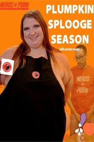 Plumpkin Splooge Season