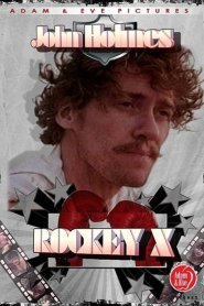 Rockey X. (The John Holmes Classic Collection)