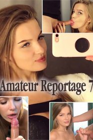 Amateur Reportage 7