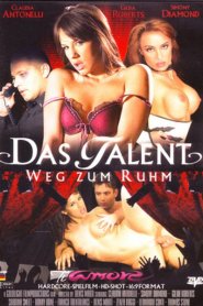 Das Talent: Weg zum Ruhm