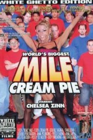 Worlds Biggest MILF Cream Pie