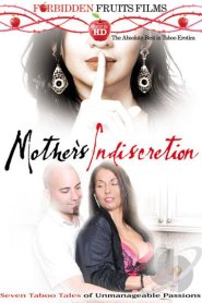 Mother’s Indiscretion