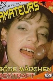 Hardcore Amateurs – Böse Mädchen Bestraft