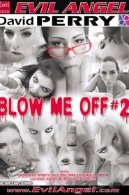 Blow Me Off 2