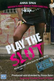 Anna Span&#8217;s Diary Series 14: Play The Slut