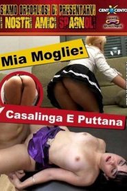 Mia Moglie: Casalinga e Puttana