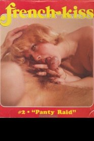 French Kiss 2 – Panty Raid