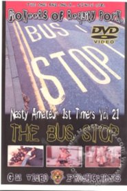 Nasty Amateur 1st Timers 21: The Bus Stop