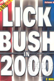 Lick Bush In 2000 8