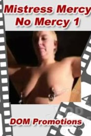 Mistress Mercy &#8211; No Mercy 1