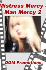 Mistress Mercy &#8211; Man Mercy 2