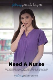 Need A Nurse