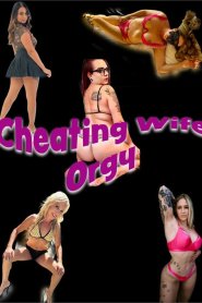 Cheating Wife Orgy