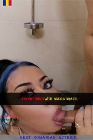 Escort Girls with Andra Brazil