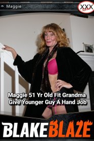 Maggie 51 Yr Old Fit Grandma Give Younger Guy A Hand Job